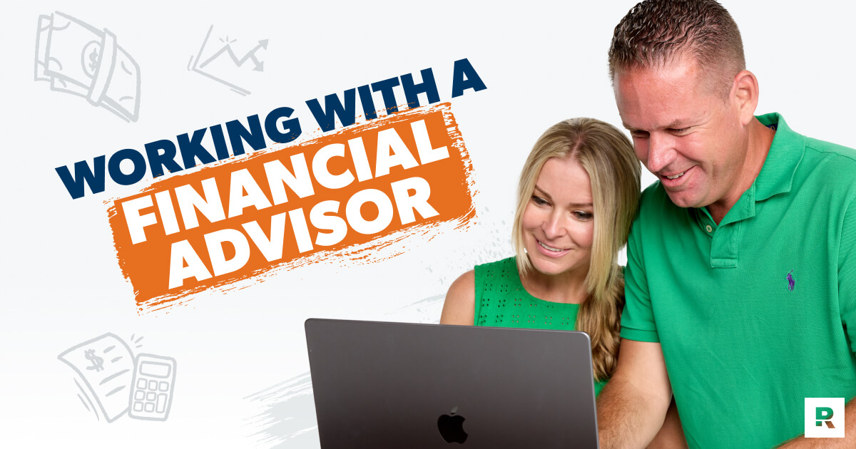 Working with a Financial Advisor 