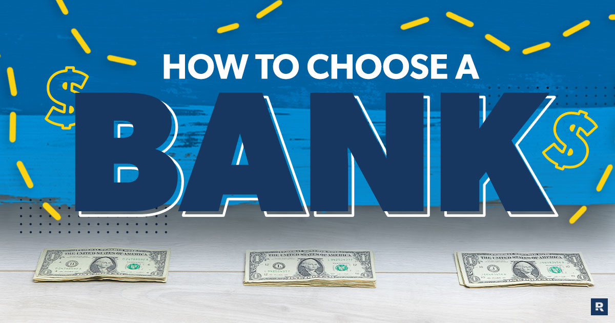 how to choose a bank