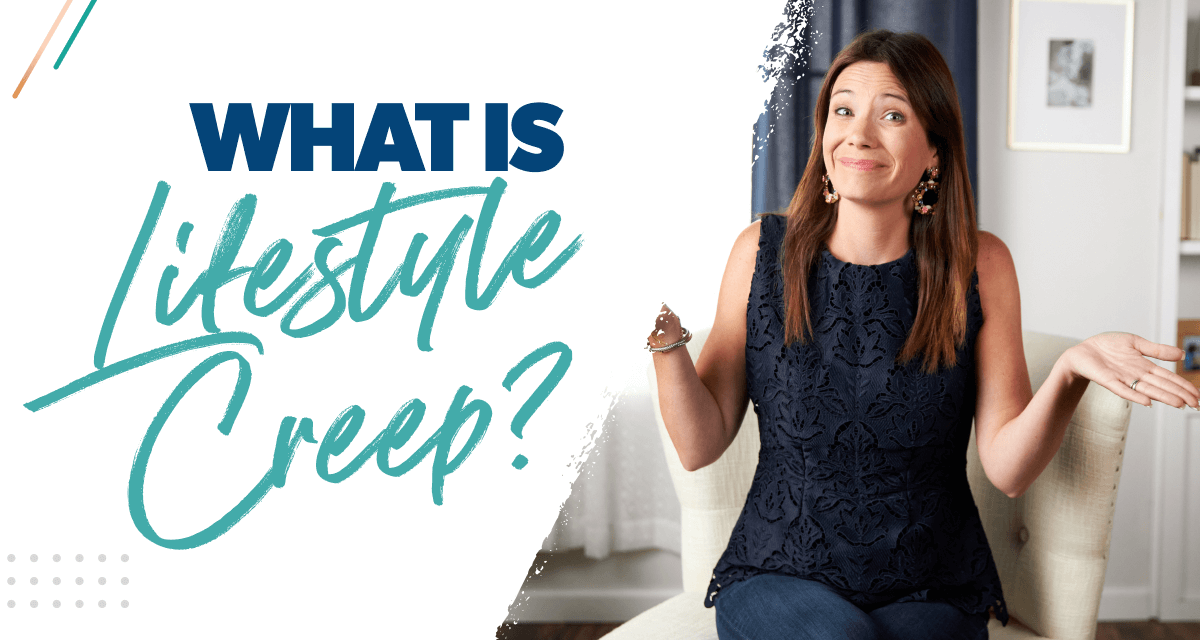 lifestyle creep 